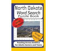 North Dakota Word Search Puzzle Book: Word Find Puzzle Book Easy to Read Print about North Dakota, History, Wildlife and More| 6x9 inches, 115 pages| ... of Scenic North Dakota, History and Trivia.