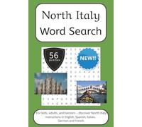North Italy Word Search Puzzle Book: Words Search With Easy To Read Print about Northern Italy cities, Travel and More | 6x9 inches, 112 pages | 56 ... Cities Word Search Puzzle Book Series)