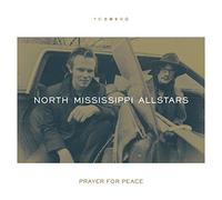 NORTH MISSISSIPPI ALLSTARS - Prayer For Peace [Vinilo]