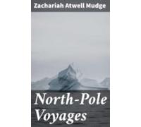North-pole Voyages (ebook)