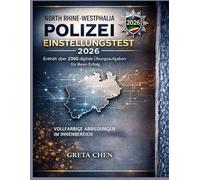 North Rhine-Westphalia Polizei Einstellungstest 2026: Enthält über 2350 digitale Übungsaufgaben für Ihren Erfolg