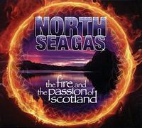 North Sea Gas - The Fire & The Passion Of Scotland