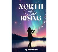 North Star Rising