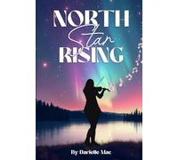 North Star Rising