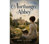 NORTHANGER ABBEY
