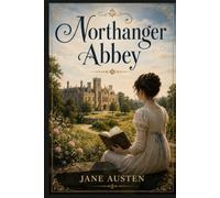 NORTHANGER ABBEY