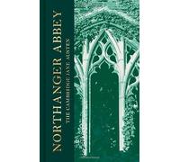 Jane Austen – Northanger Abbey – Edición de coleccionista – Cambridge University Press