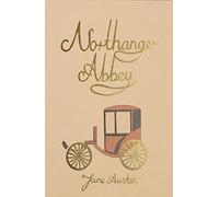 Northanger Abbey (Wordsworth Collector's Editions)
