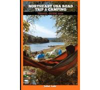 NORTHEAST USA ROAD TRIP & CAMPING TRAVEL GUIDE 2026