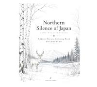 Northern Silence of Japan: A Quiet Nature Coloring Book