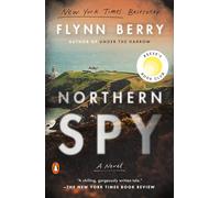 Northern Spy: Reese's Book Club (A Novel)