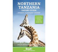 Northern tanzania: Serengeti, Kilimanjaro, Zanzibar (Bradt Travel Guides)