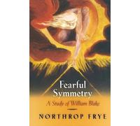 Northrop Frye Fearful Symmetry (Tapa blanda) (Importación USA)
