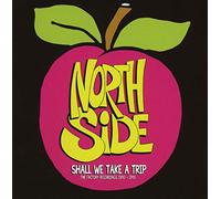 Northside - Shall We Take A Trip: The Factory Recordings 1990-1991