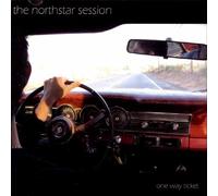 Northstar Session - One Way Ticket