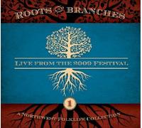 Northwest Roots & Branches:Liv - Vol. 1: Live Roots & Branches