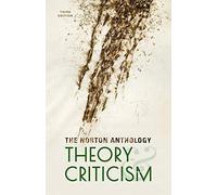 NORTON ANTHOLOGY OF THEORY AND CRITICISM, 3ED. - UNED (ANTOLOGIA)