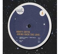 Norty Cotto - Norty Cotto - Bring Back The Love - Electric Sparklers