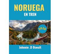 NORUEGA EN TREN 2026