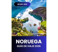 Noruega Guía de viaje 2026: Descubriendo Oslo, fiordos escénicos, pueblos encantadores, carreteras costeras, monumentos culturales, aventuras al aire libre, auroras boreales y cocina local auténtica