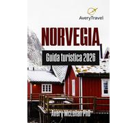 NORVEGIA Guida turistica 2026: Esplora i fiordi, le foreste e l'aurora boreale della Norvegia con itinerari e consigli di viaggio di esperti