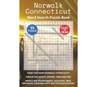 Norwalk Connecticut Word Search Puzzle Book: Think you know Norwalk, Connecticut? Puzzles for Adults, Seniors, Teens and Kids. Perfect for ... Christmas Gifts and Stocking Stuffers.