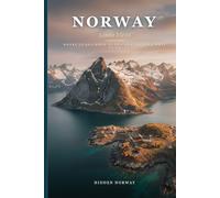 Norway: 1,000 Ideas: Where to Go, When to Go, What to See, What to Do