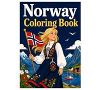 Norway Coloring Book: Beautiful Fjords, Nordic Landscapes, and Amazing Norway Scenes to Color