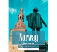 Norway Landmarks Photography: Coffee Table Picture Book - Beautiful Images of Norway's Most Iconic Tourist Attractions