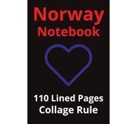 Norway Notebook: Norway Notebook: Travel Journal, Travelers Notebook, Travel Diary, Travel gifts for women, Vacation Journal, Norway lovers, 110 Lined pages, 6x9 Inches