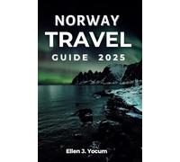 Norway Travel Guide 2025: Discover Norway’s Breathtaking Fjords, Top Destinations, and Rich Local Culture for an Unforgettable Experience