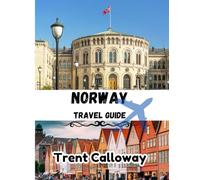 Norway Travel Guide 2025: Explore the Best of Norway, Scenic Fjords, Northern Lights, Local Culture, Outdoor Adventures & Expert Travel Tips for Every Season.