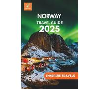 Norway Travel Guide 2025: Scenic Road Trips, Hidden Arctic Gems, and Eco-Friendly Travel Across Northern Europe’s Most Breathtaking Landscapes
