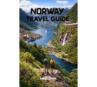 Norway Travel Guide 2026: The Ultimate Companion for Fjords, Northern Lights, and Outdoor Adventures