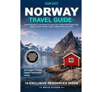 Norway Travel Guide: Expert Itineraries, Local Secrets & Insider Tips to Stress-Free Explore Oslo, Bergen, Fjords, Northern Lights & Hidden Gems Like a Pro