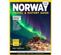NORWAY TRAVEL & HISTORY GUIDE 2027 (FULL COLOR): Your ultimate travel companion to Norway’s fjords, mountains, festivals, and local life with nature reserves, and authentic rural communities