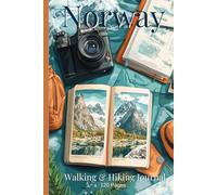 Norway: Walking and Hiking Journal 120 pages