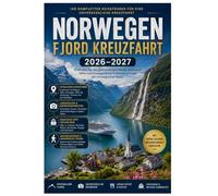 Norwegen fjord kreuzfahrt 2026-2027: Entdecken Sie Bergen, Flåm, Geiranger, Ålesund, Stavanger, Tromsø und das Nordkap mit Kreuzfahrtrouten, ... für das Leben an Bord und Hafenrundgängen