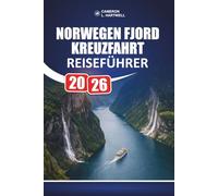 Norwegen Fjord Kreuzfahrt Reiseführer 2026: Kuratierte Reiseplanideen und ehrliche Kostenübersichten für Familien und ältere Besucher