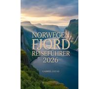 Norwegen Fjord Reiseführer 2026
