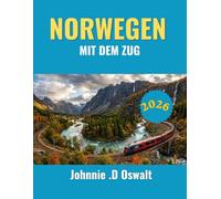 NORWEGEN MIT DEM ZUG 2026