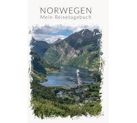 Norwegen Reisetagebuch zum Selberschreiben | interaktives abwechslungsreich designtes Tagebuch als Reise-Geschenk für die Kreuzfahrt Rundreise oder ... | Für 4 Wochen (Reisetagebücher für Norwegen)