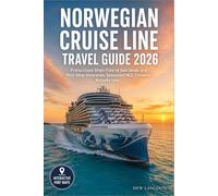 NORWEGIAN CRUISE LINE TRAVEL GUIDE 2026: Prima Class Ships, Free at Sea Deals, and Port-Stop Itineraries Seasoned NCL Cruisers Actually Use Including Haven vs Standard Cabin Comparison