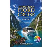 NORWEGIAN FJORD CRUISE 2026-2027: Planning Shore Excursions Port by Port in Bergen, Flåm, Geiranger, Olden and Ålesund