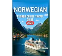 NORWEGIAN FJORDS CRUISE TRAVEL GUIDE 2026