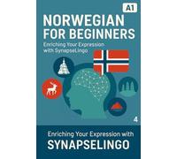 Norwegian for Beginners: Enriching Your Expression with SynapseLingo (Learn Norwegian)