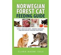 Norwegian Forest Cat Feeding Guide: Coat-Healthy Diet, Energy Support, and Balanced Feeding Routines