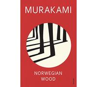 Norwegian Wood: Discover Haruki Murakami’s most beloved novel