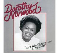 Norwood, Dorothy - Look What They've..