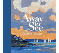Norwood, Paul - Away to See: Martha's Vineyard (Away to See Series)